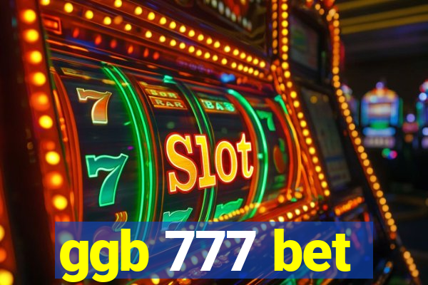 ggb 777 bet