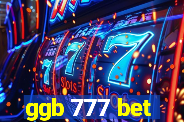 ggb 777 bet