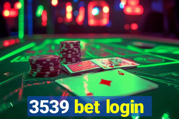 3539 bet login