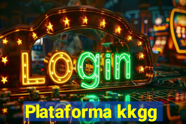 Plataforma kkgg