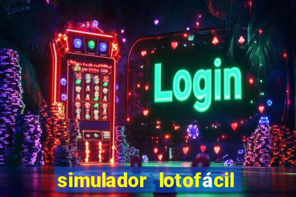 simulador lotofácil só matemática