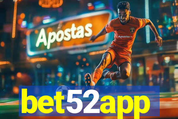 bet52app