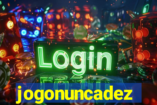 jogonuncadez