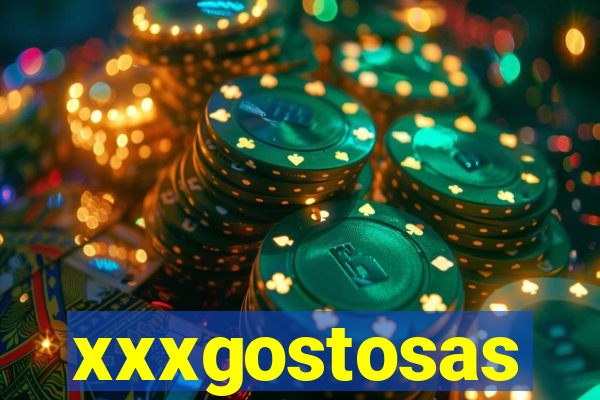 xxxgostosas