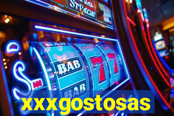 xxxgostosas