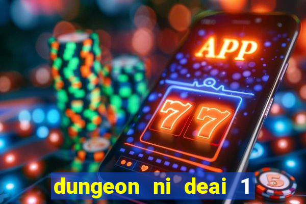 dungeon ni deai 1 temporada dublado