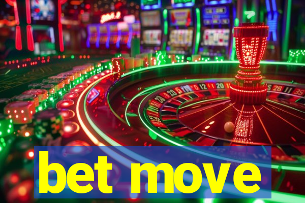 bet move