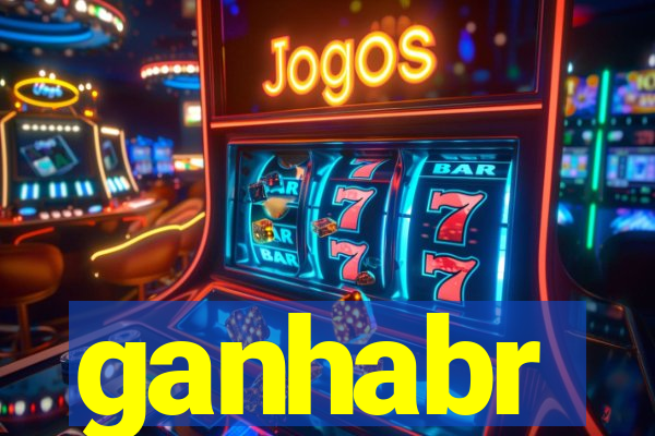 ganhabr