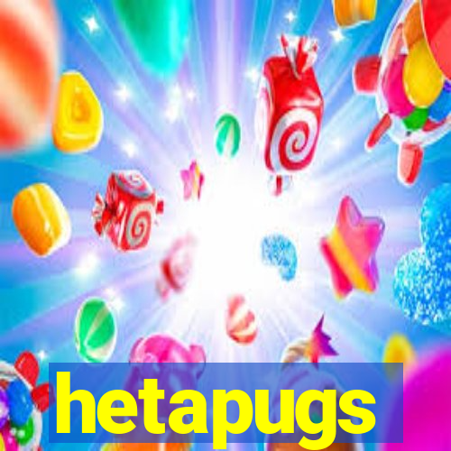 hetapugs