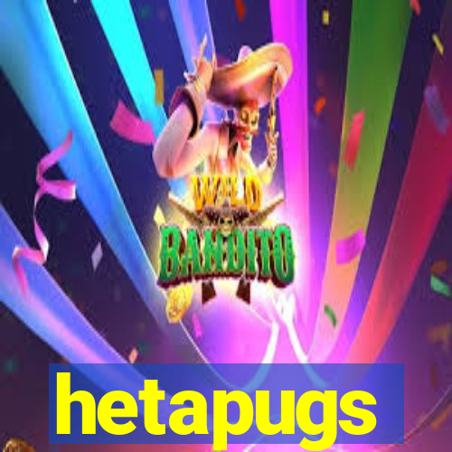 hetapugs