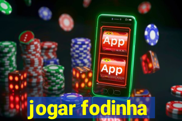 jogar fodinha