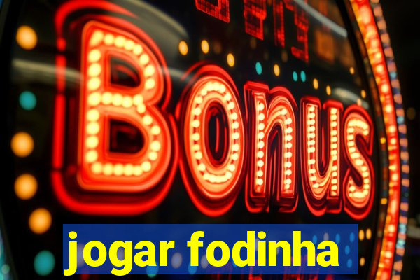 jogar fodinha