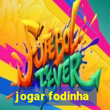 jogar fodinha