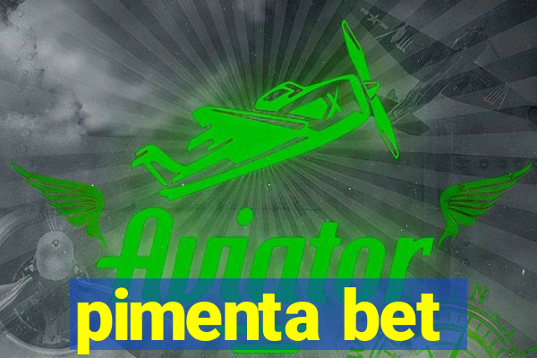 pimenta bet