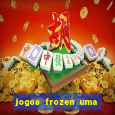 jogos frozen uma aventura congelante problema em dobro