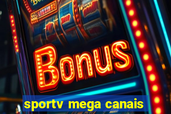 sportv mega canais