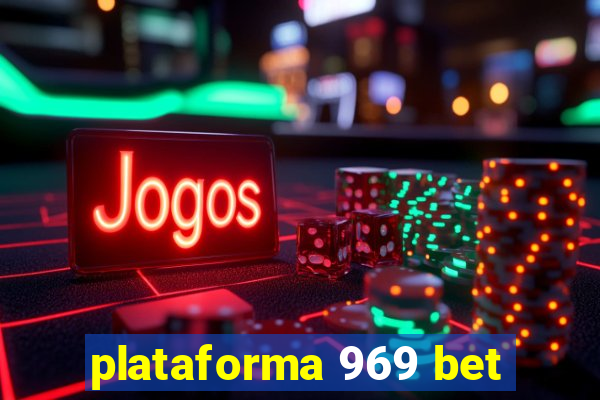 plataforma 969 bet