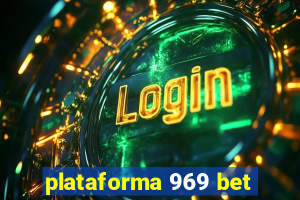 plataforma 969 bet