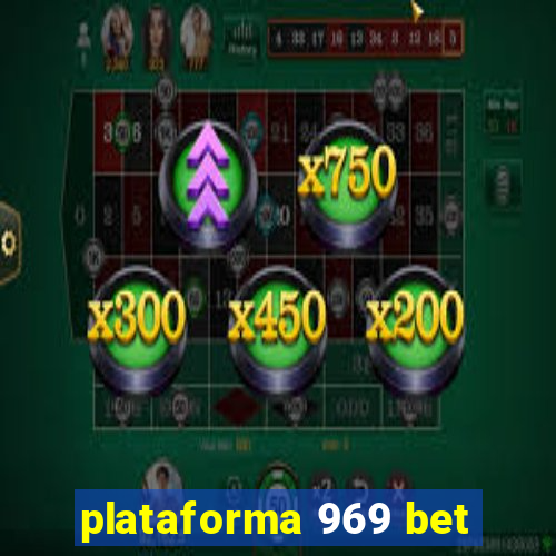 plataforma 969 bet