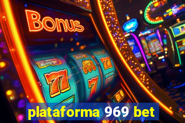 plataforma 969 bet