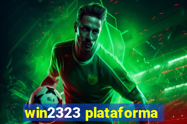 win2323 plataforma