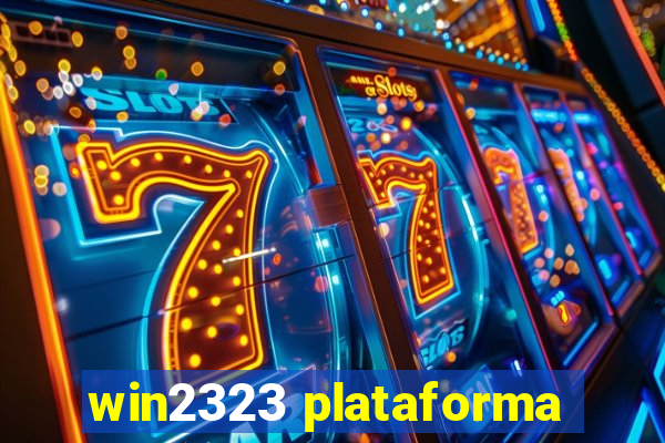 win2323 plataforma