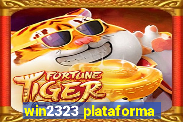 win2323 plataforma