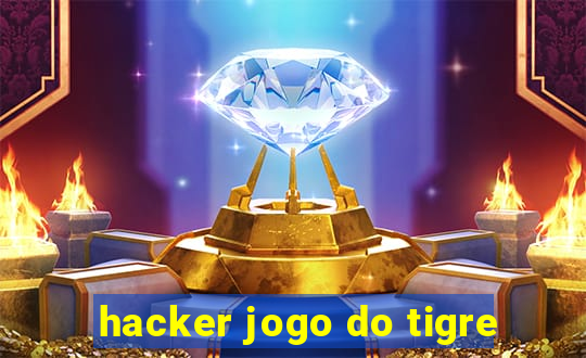 hacker jogo do tigre