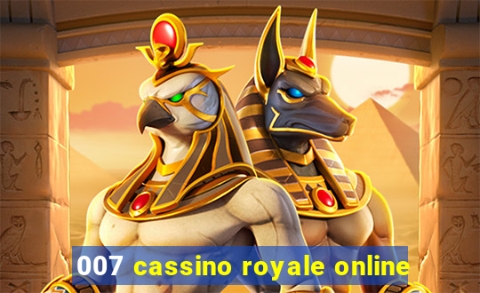 007 cassino royale online