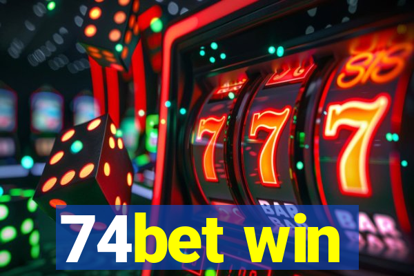 74bet win