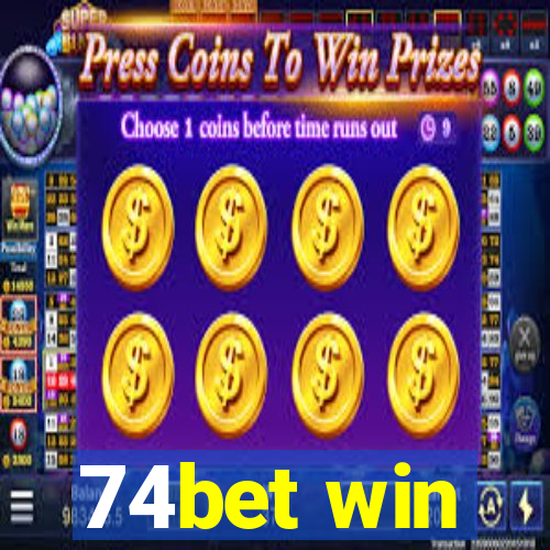 74bet win