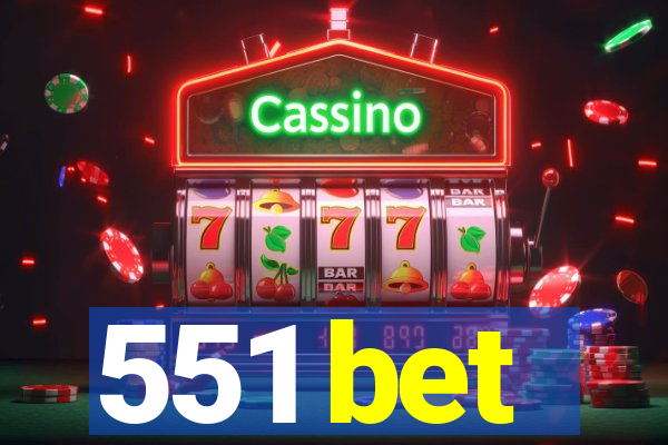 551 bet