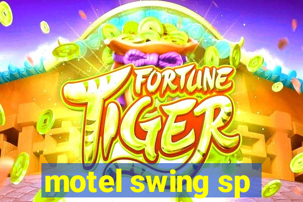 motel swing sp