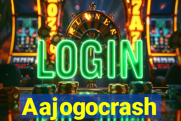 Aajogocrash