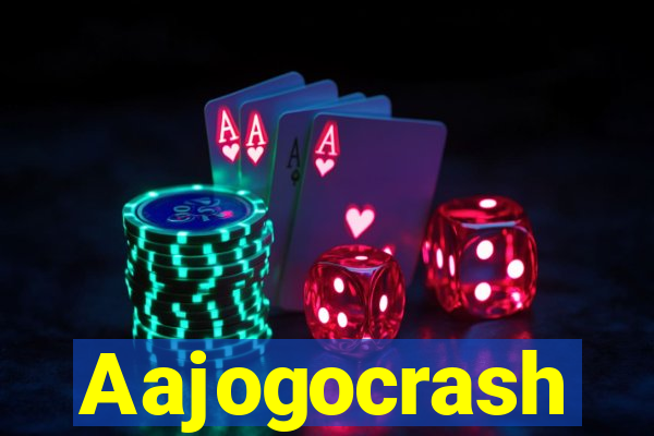 Aajogocrash