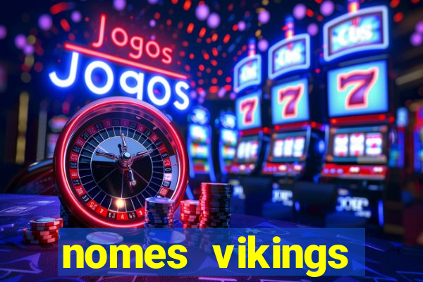 nomes vikings masculinos e significados