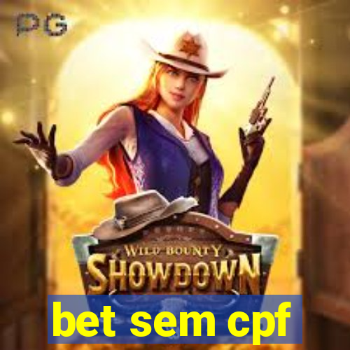 bet sem cpf