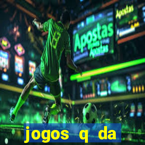 jogos q da dinheiro de verdade