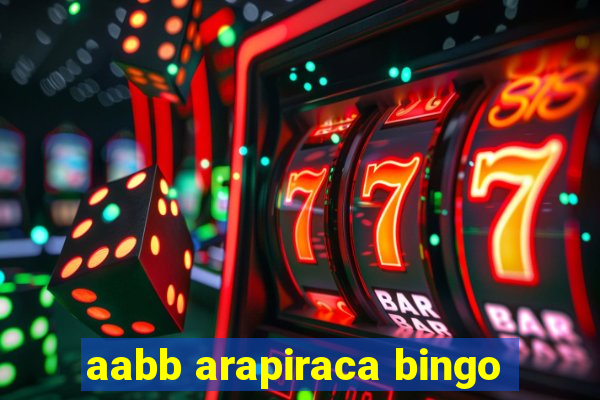 aabb arapiraca bingo