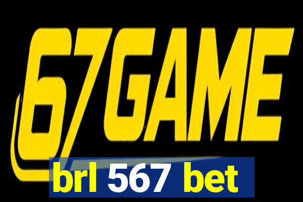 brl 567 bet