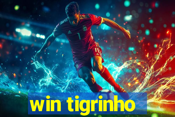 win tigrinho