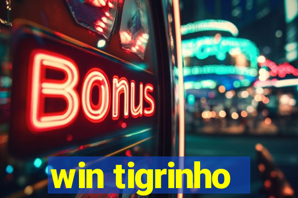 win tigrinho