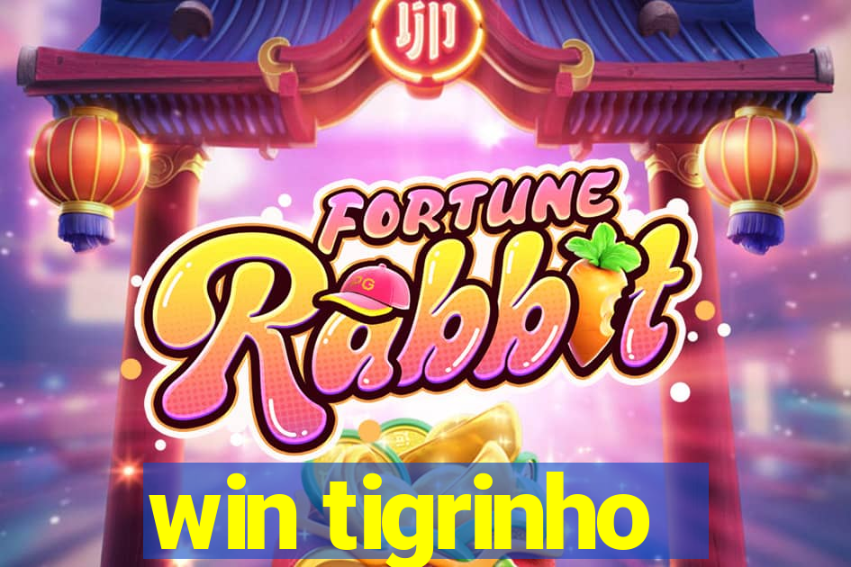 win tigrinho