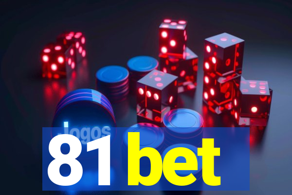 81 bet