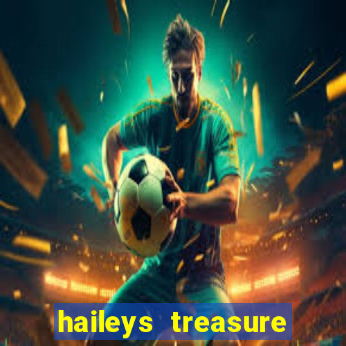 haileys treasure adventure code