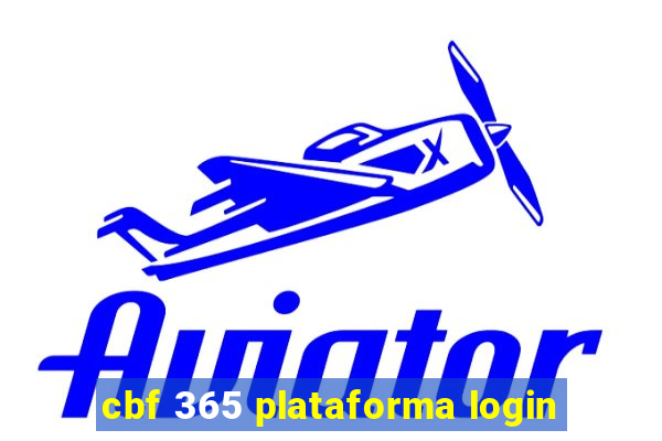 cbf 365 plataforma login