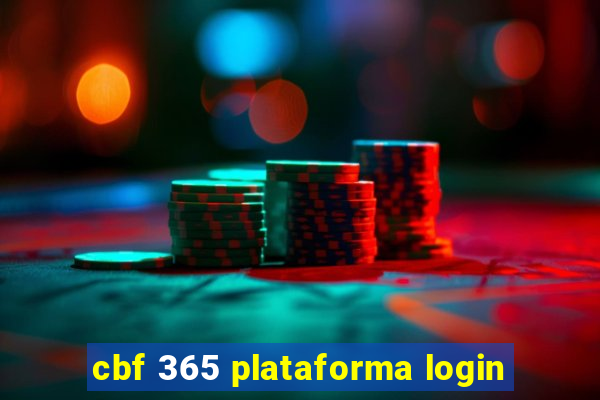 cbf 365 plataforma login