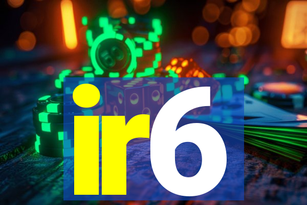 ir6