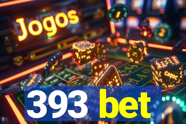 393 bet