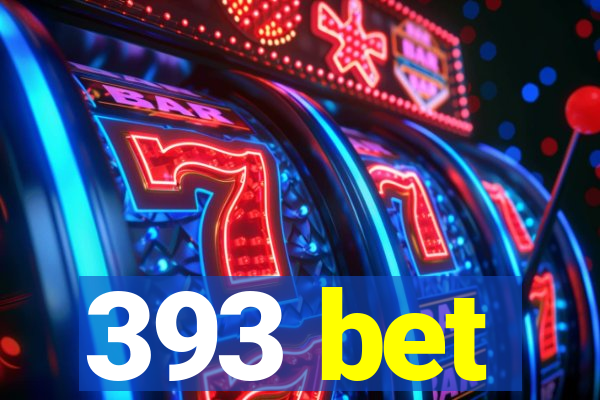 393 bet